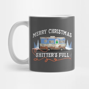 Merry Christmas... Shitter was full Mug